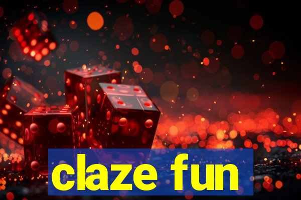 claze fun